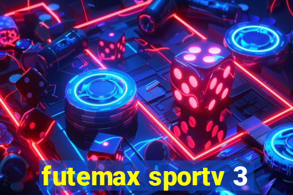 futemax sportv 3